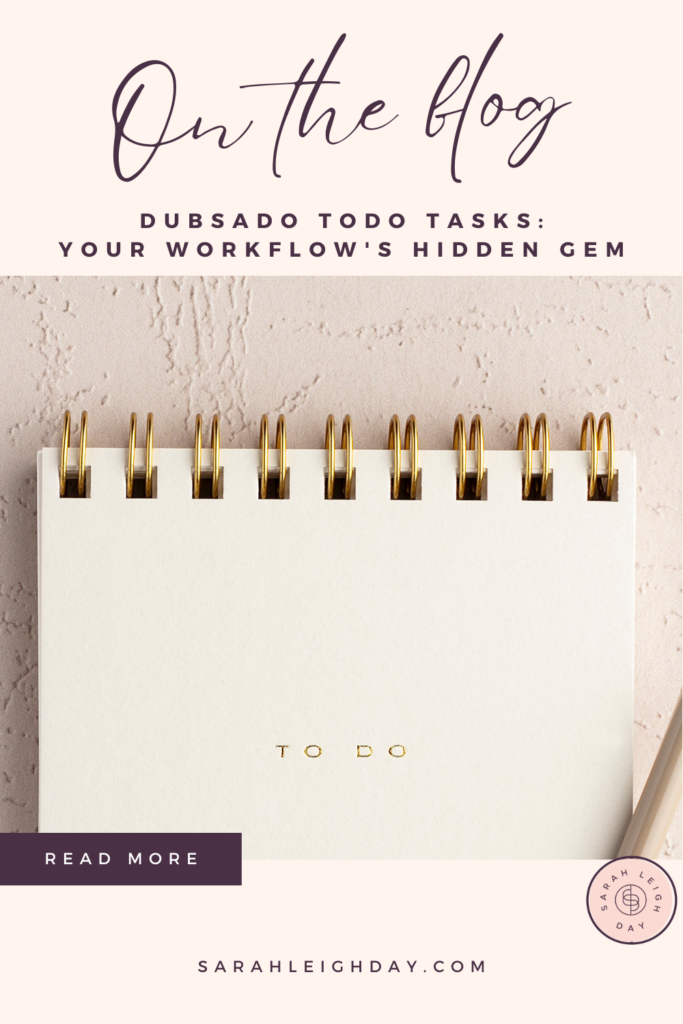 To Do Tasks: Dubsado's Hidden Gems