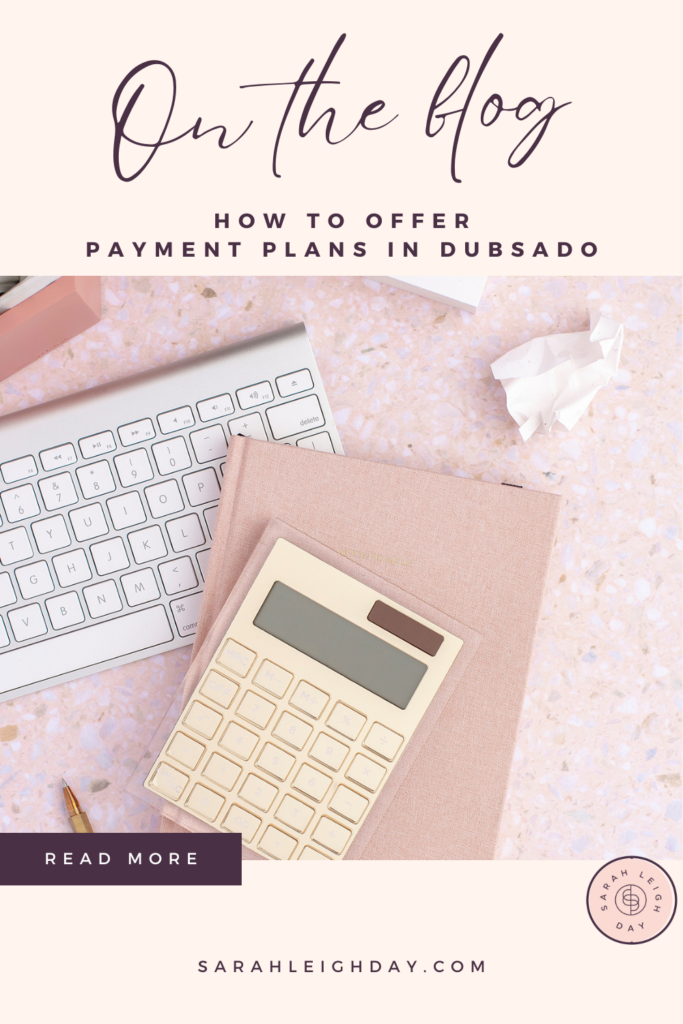 How to Offer Payment Plans in Dubsado