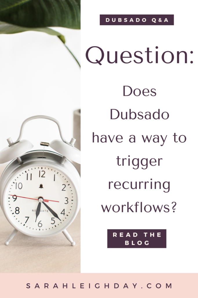 Most workflows in Dubsado are "one-and-done," but what if you need to run the same workflow on a recurring schedule? Read on to learn how.